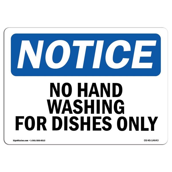 Signmission OSHA Notice Sign, No Hand Washing For Dishes Only, 24in X 18in Aluminum, 18" W, 24" L, Landscape OS-NS-A-1824-L-14643